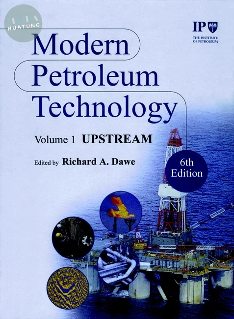 Modern Petroleum Technology, Set 