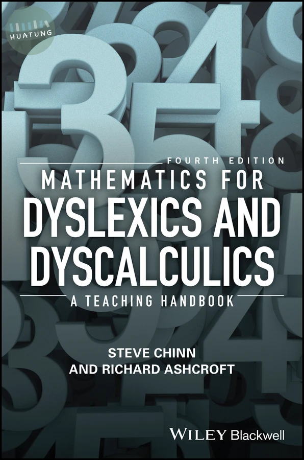 Mathematics for Dyslexics and Dyscalculics 