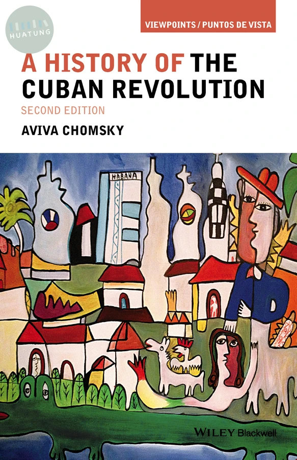 A History of the Cuban Revolution 