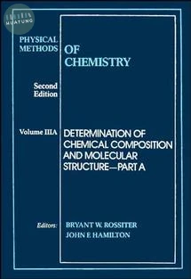 Physical Methods of Chemistry, Determination of Chemical Composition and Molecular Structure 