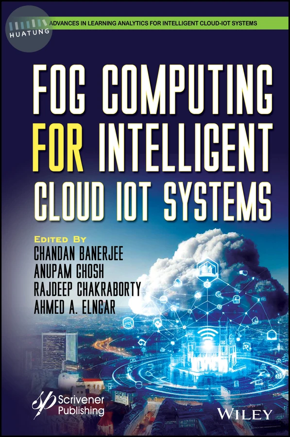 Fog Computing for Intelligent Cloud IoT Systems 