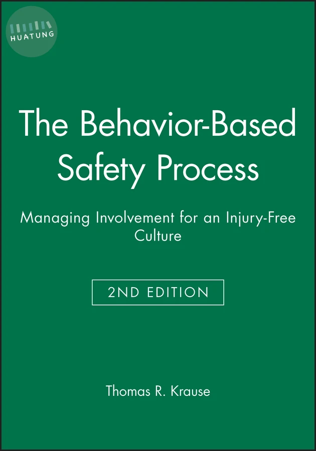 The Behavior-Based Safety Process 