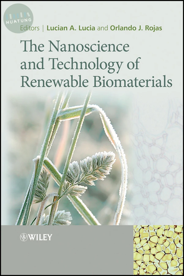 The Nanoscience and Technology of Renewable Biomaterials 