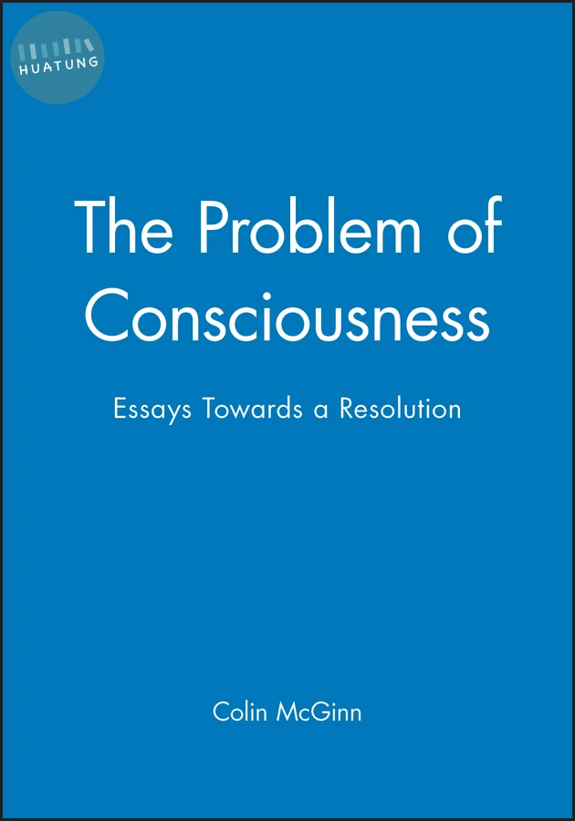 The Problem of Consciousness 