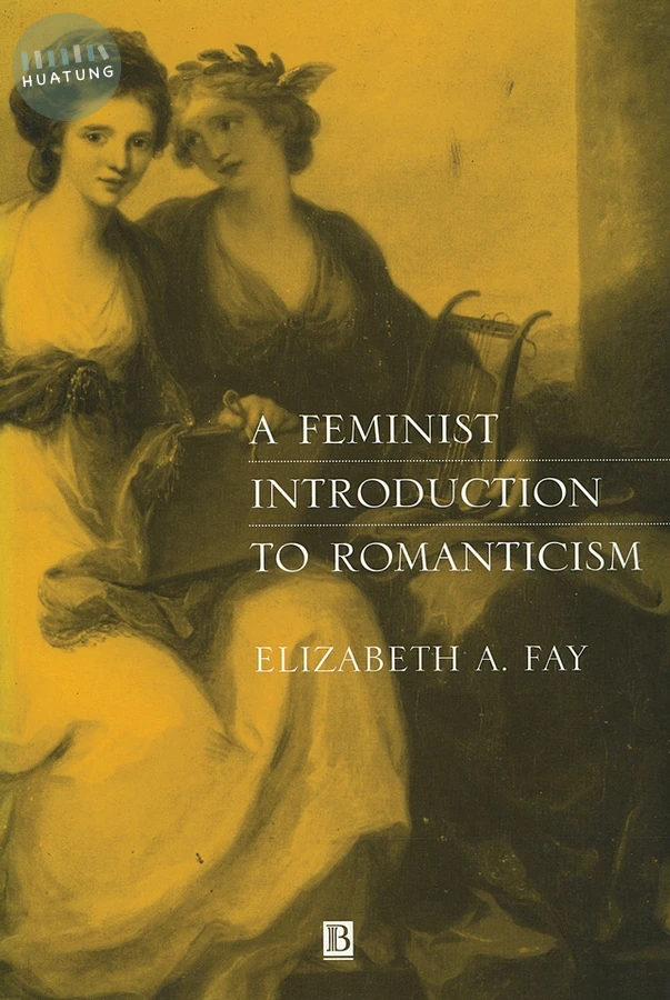 A Feminist Introduction to Romanticism 