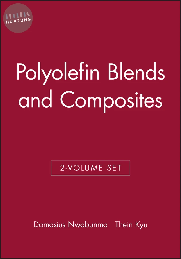 Polyolefin Blends and Composites, 2 Volume Set 