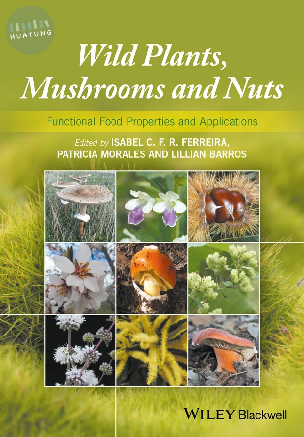 Wild Plants, Mushrooms and Nuts 