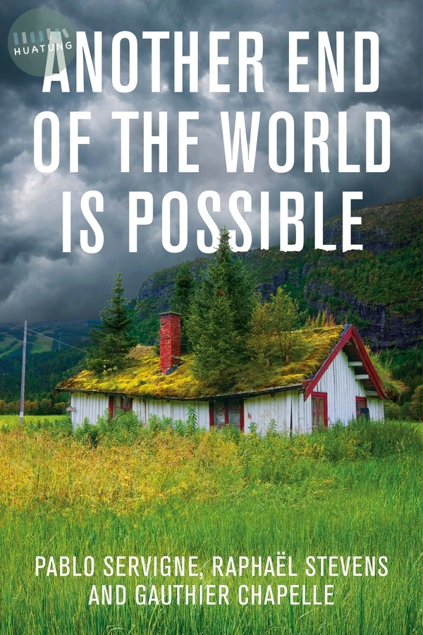 Another End of the World is Possible 