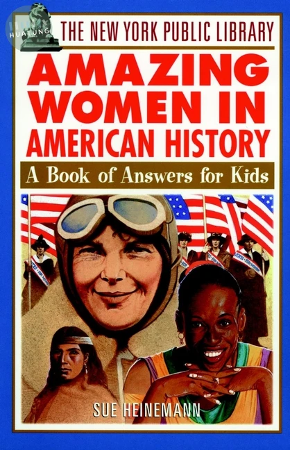 The New York Public Library Amazing Women in American History 