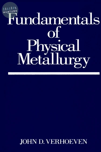 Fundamentals of Physical Metallurgy 