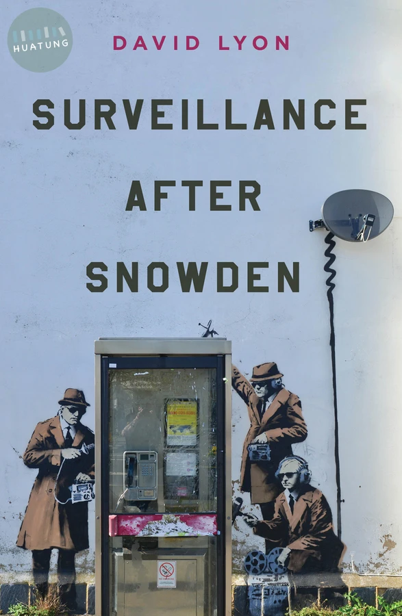 Surveillance After Snowden 
