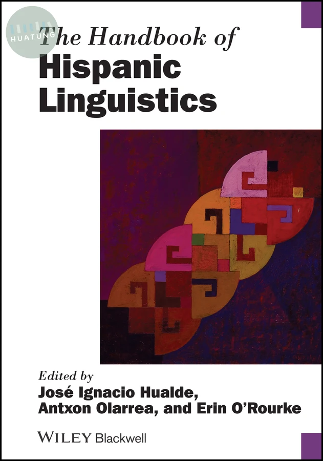 The Handbook of Hispanic Linguistics 