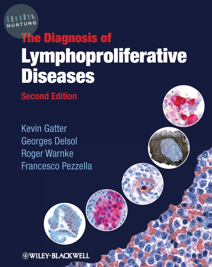 The Diagnosis of Lymphoproliferative Diseases 