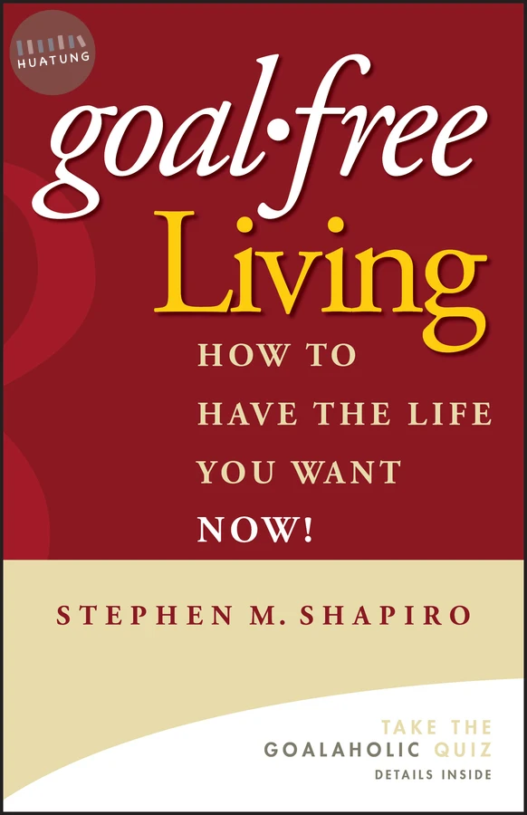 Goal-Free Living 