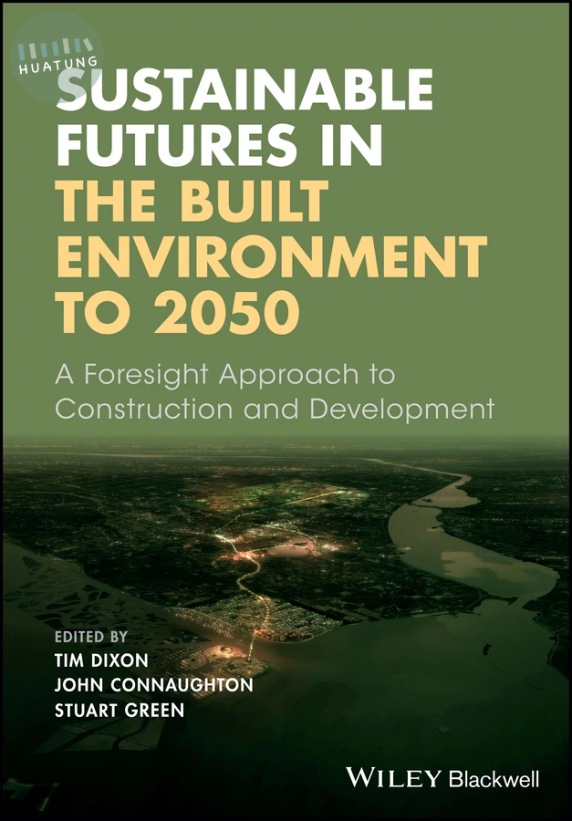 Sustainable Futures in the Built Environment to 2050 