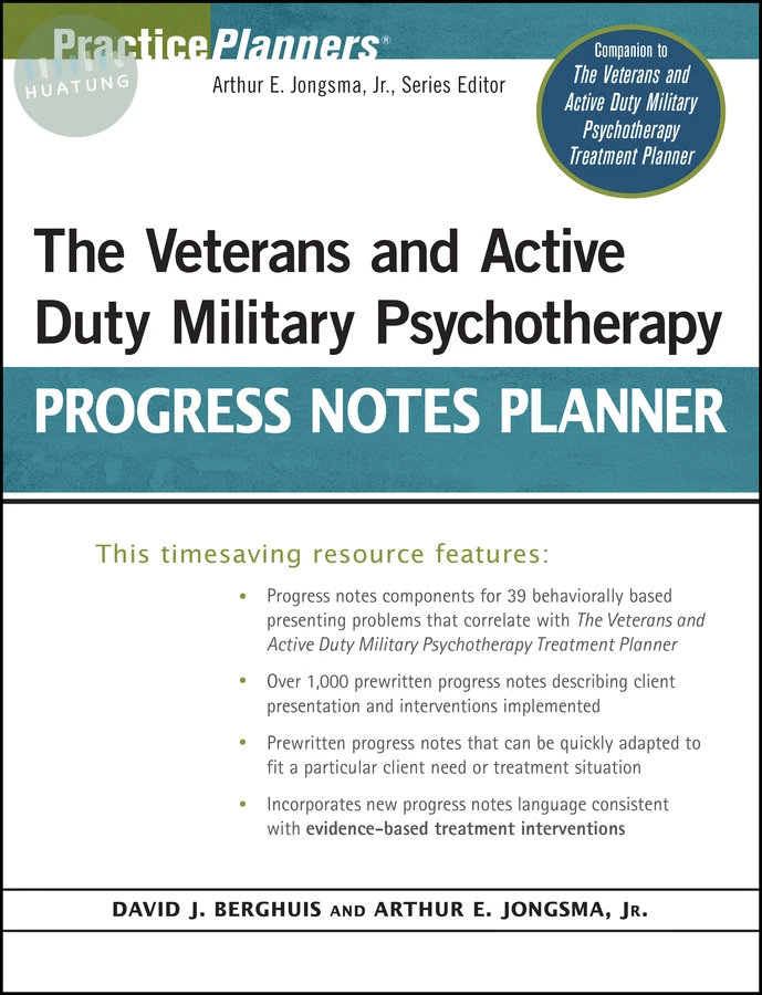 The Veterans and Active Duty Military Psychotherapy Progress Notes Planner 