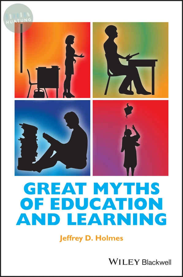 Great Myths of Education and Learning 