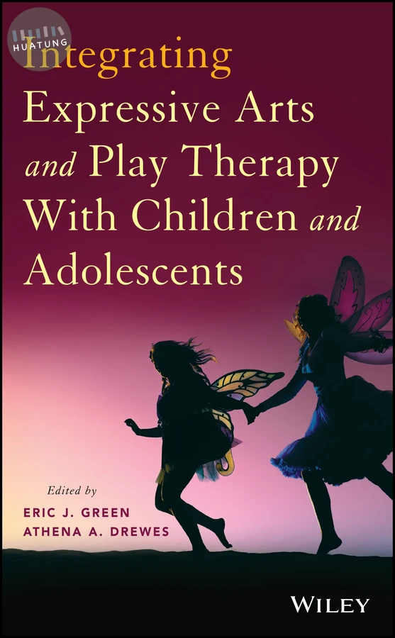 Integrating Expressive Arts and Play Therapy with Children and Adolescents 