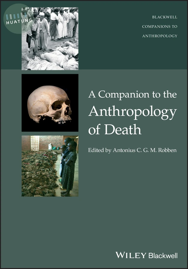 A Companion to the Anthropology of Death 