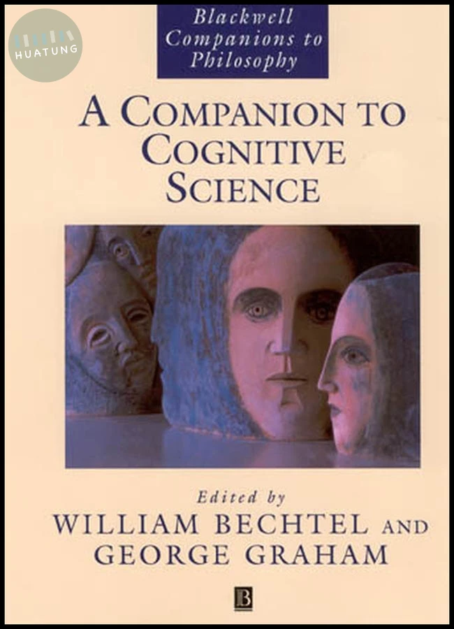 A Companion to Cognitive Science 