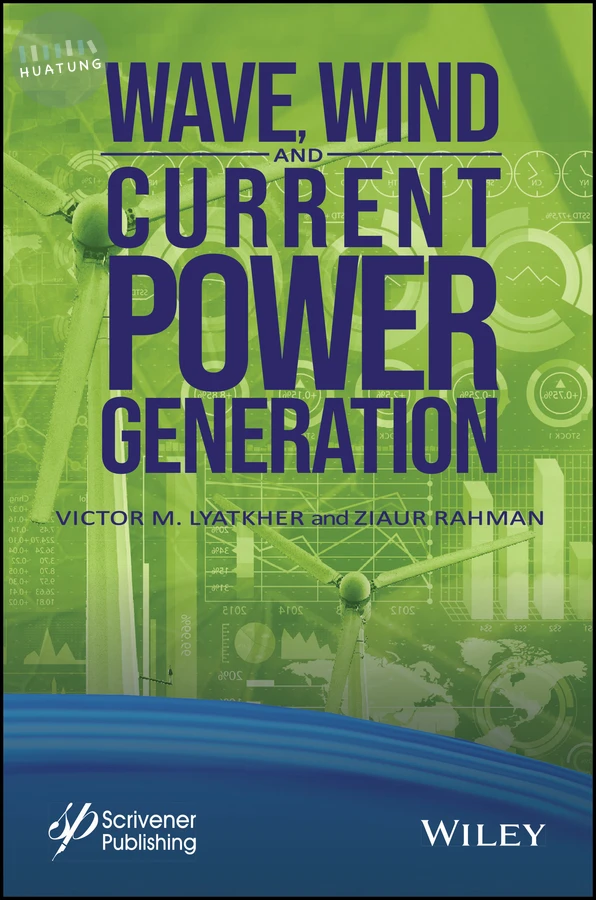 Wave, Wind, and Current Power Generation 