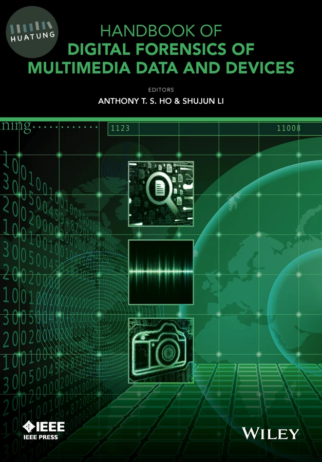 Handbook of Digital Forensics of Multimedia Data and Devices 