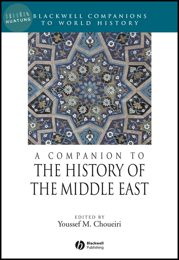 A Companion to the History of the Middle East 
