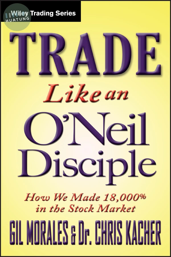 Trade Like an O'Neil Disciple 