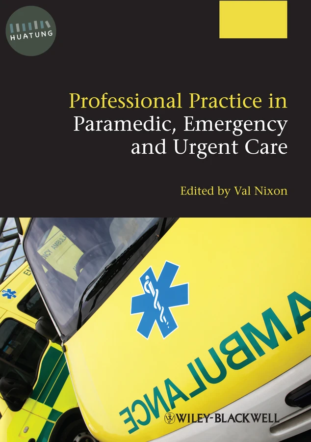 Professional Practice in Paramedic, Emergency and Urgent Care 