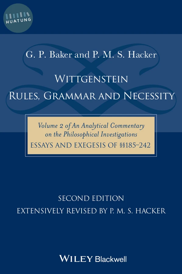 Wittgenstein: Rules, Grammar and Necessity 