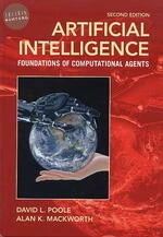 Artificial Intelligence: Foundations of Computational Agents (2版)