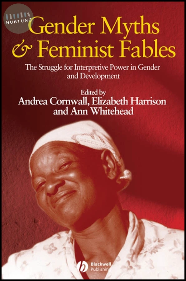 Gender Myths and Feminist Fables 