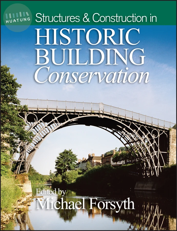 Structures and Construction in Historic Building Conservation 