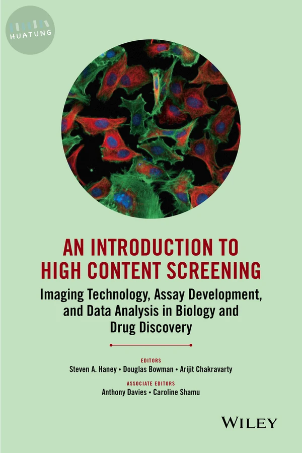 An Introduction To High Content Screening 