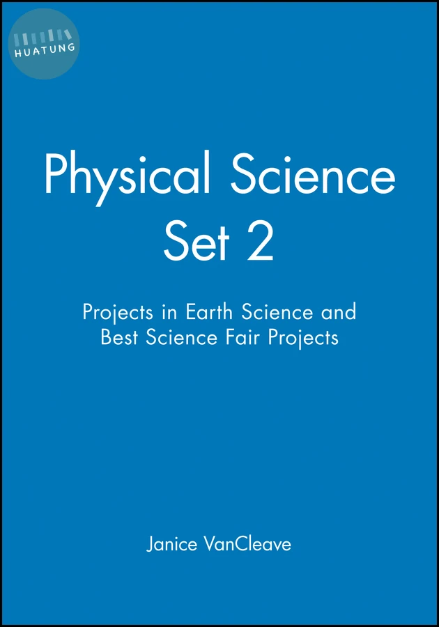 Physical Science Set 2: Projects in Earth Science and Best Science Fair Projects 