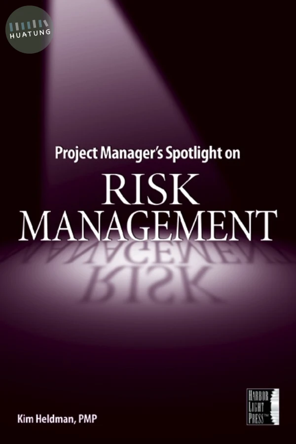 Project Manager's Spotlight on Risk Management 