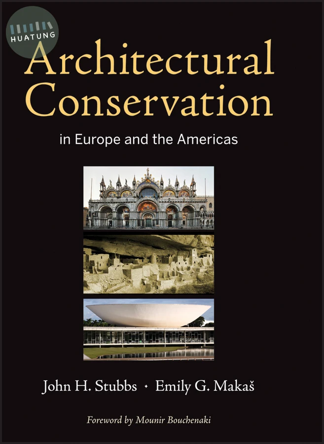 Architectural Conservation in Europe and the Americas 