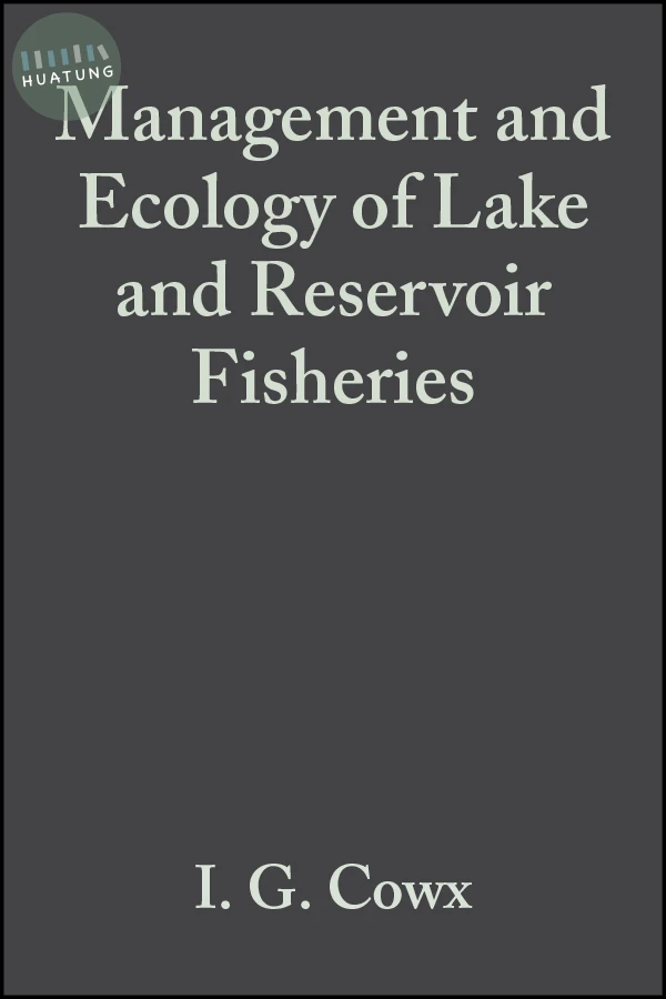 Management and Ecology of Lake and Reservoir Fisheries 