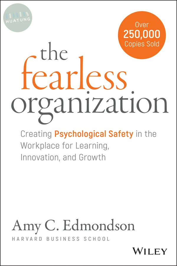 The Fearless Organization 