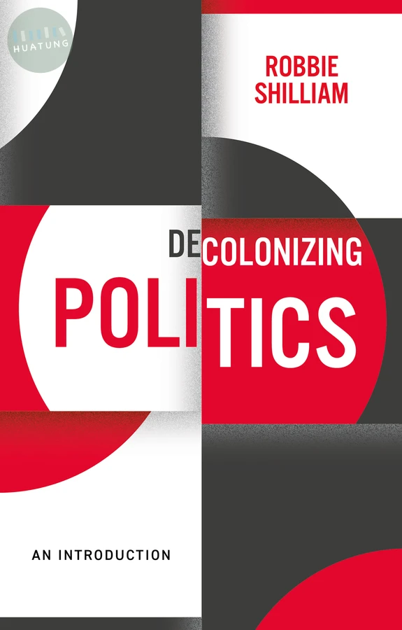 Decolonizing Politics 