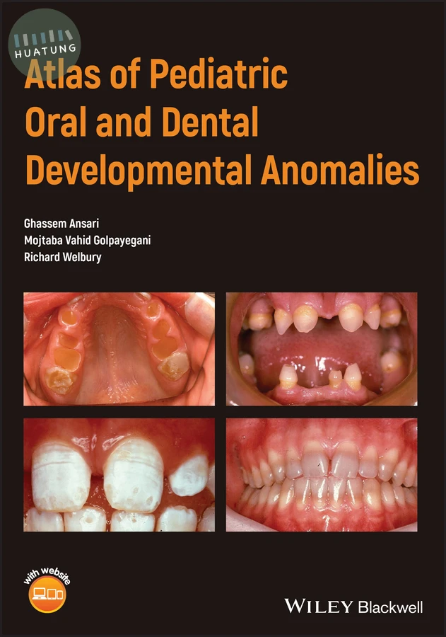Atlas of Pediatric Oral and Dental Developmental Anomalies 