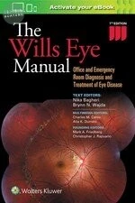 The Wills Eye Manual: Office and Emergency Room Diagnosis and Treatment of Eye Disease (7版)