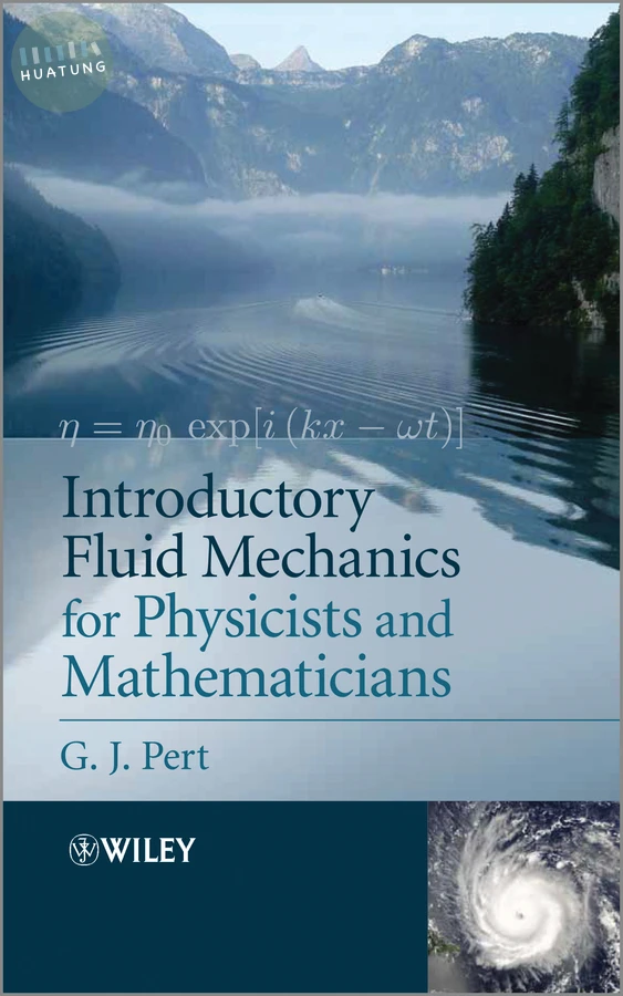 Introductory Fluid Mechanics for Physicists and Mathematicians 