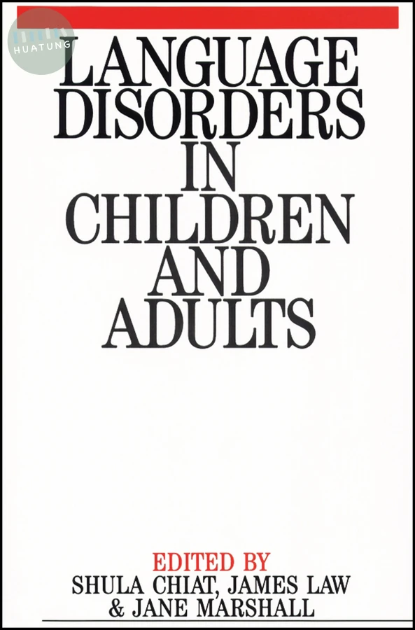Language Disorders in Children and Adults 