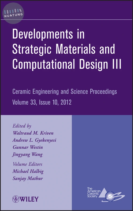 Developments in Strategic Materials and Computational Design III, Volume 33, Issue 10 