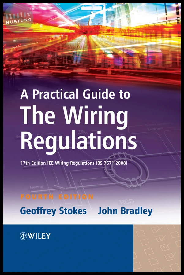 A Practical Guide to The Wiring Regulations 