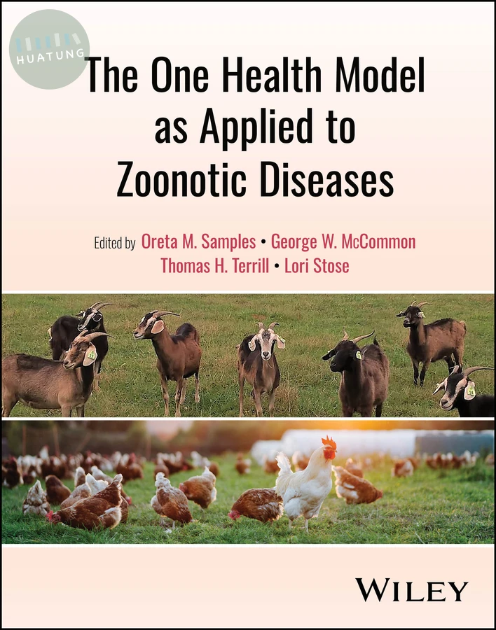 The One Health Model as Applied to Zoonotic Diseases 