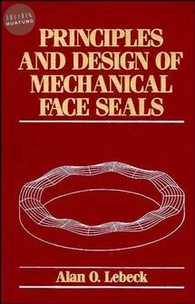 Principles and Design of Mechanical Face Seals 