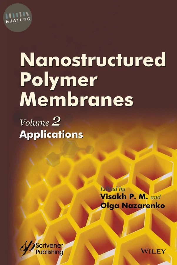 Nanostructured Polymer Membranes, Volume 2 