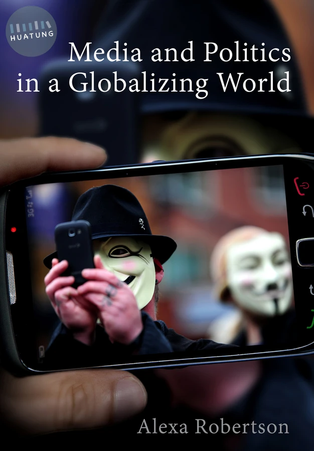 Media and Politics in a Globalizing World 